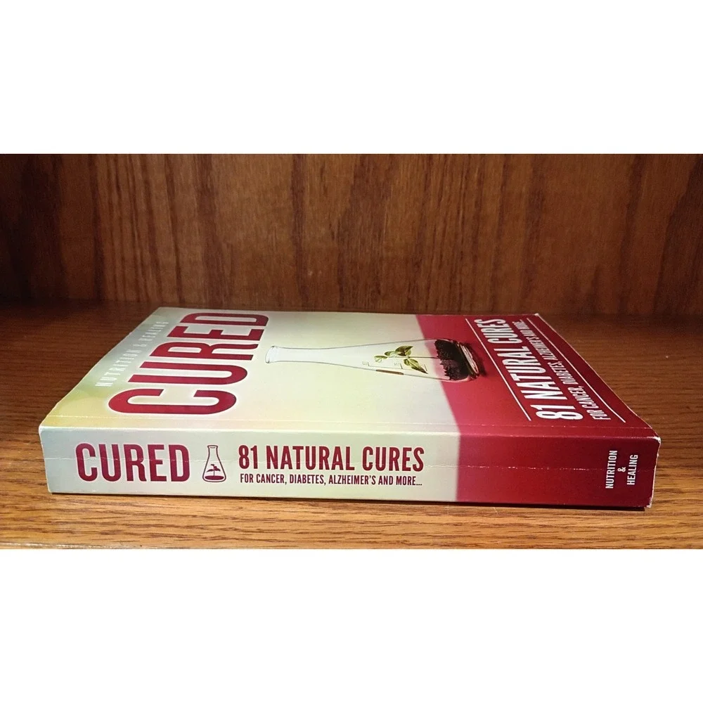 Nutrition and Healing Cured 81 Natural Cures for Cancer, Diabetes, Alzheimer's..